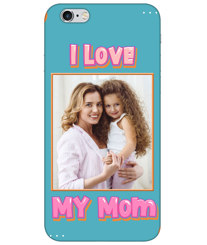 I Love My Mom Message With Blue Background Customised Standard Mobile Cover