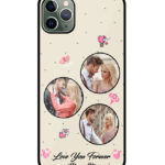 Love You Forever Message With 3 Photos Beige Background Customised Glossy Metal TPU Mobile Cover
