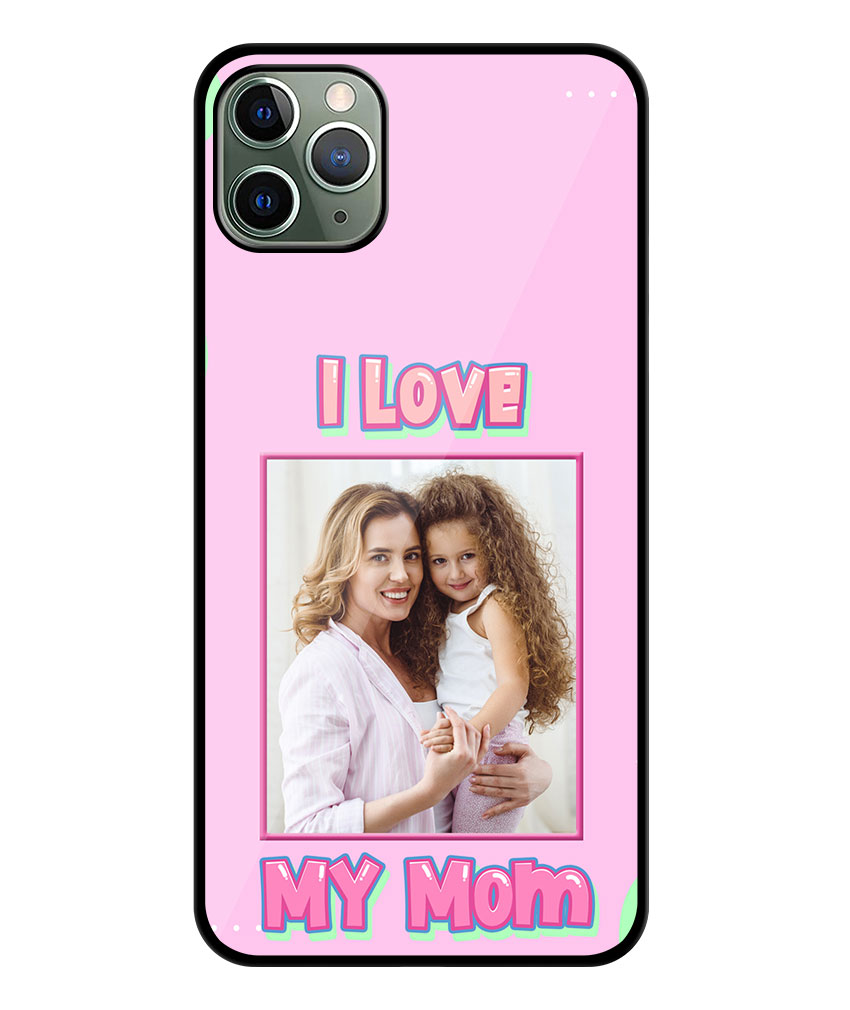 I Love My Mom Message With Pink Background Customised Glossy Metal TPU Mobile Cover