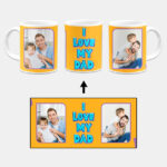 I Love My Dad Message With Yellow Background Custom Printed White Coffee Mug