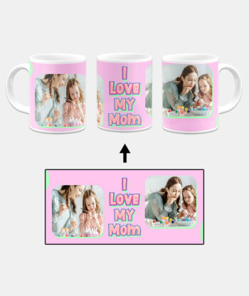 I Love My Mom Message With Pink Background Custom Printed White Coffee Mug