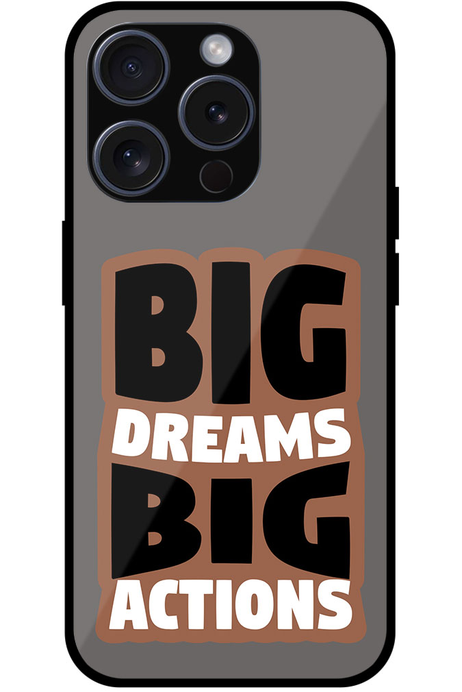 Big Dreams Big Actions Text Design Metal TPU Printed Case