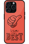 I Am The Best Text Design Metal TPU Printed Case