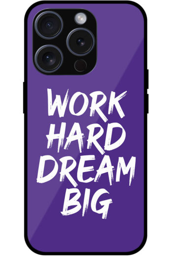 Work Hard Dream Big Textart Metal TPU Printed Case