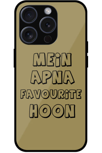 Mein Apna Favourite Hoon Quote Metal TPU Printed Case