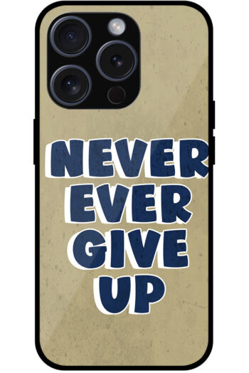 Never Ever Give Up Illustration Metal TPU Printed Case