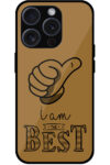 I Am The Best Text Design Metal TPU Printed Case