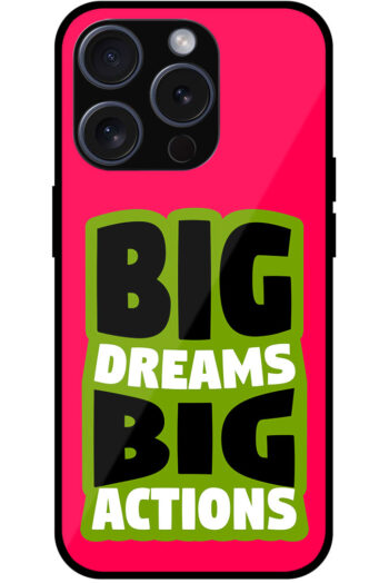 Big Dreams Big Actions Text Design Metal TPU Printed Case