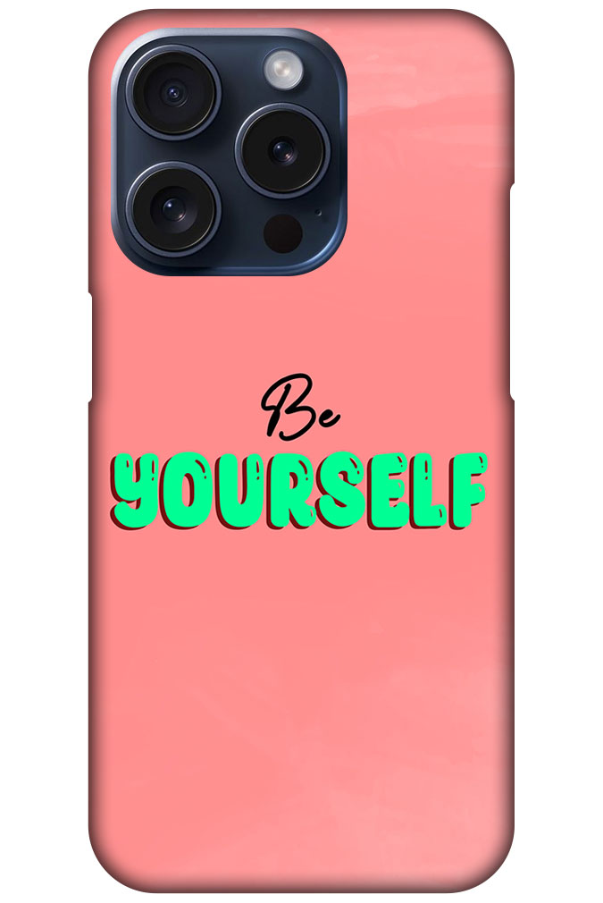 Be Yourself Textart Hard Plastic Printed Case