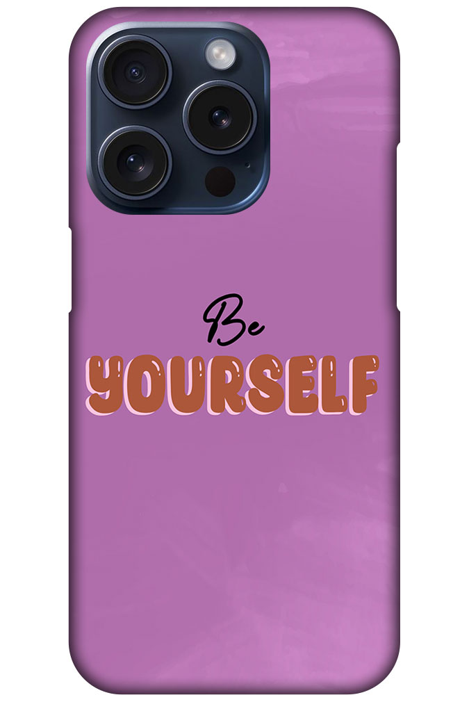 Be Yourself Textart Hard Plastic Printed Case