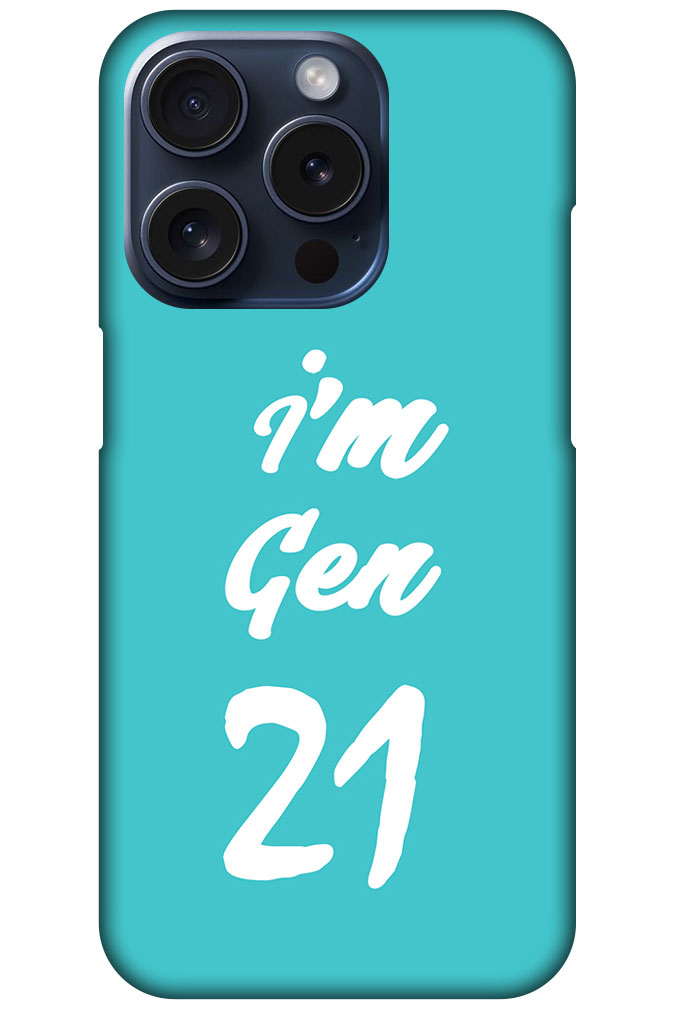 I’m Gen21 Textart Hard Plastic Printed Case