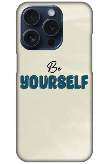 Be Yourself Textart Hard Plastic Printed Case