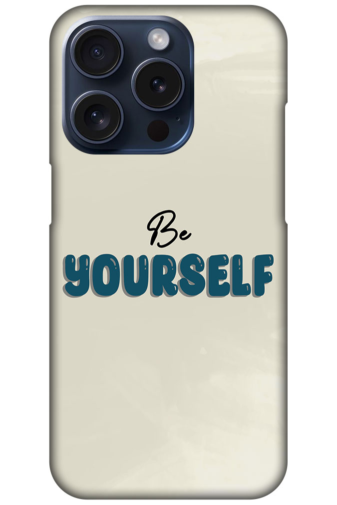 Be Yourself Textart Hard Plastic Printed Case