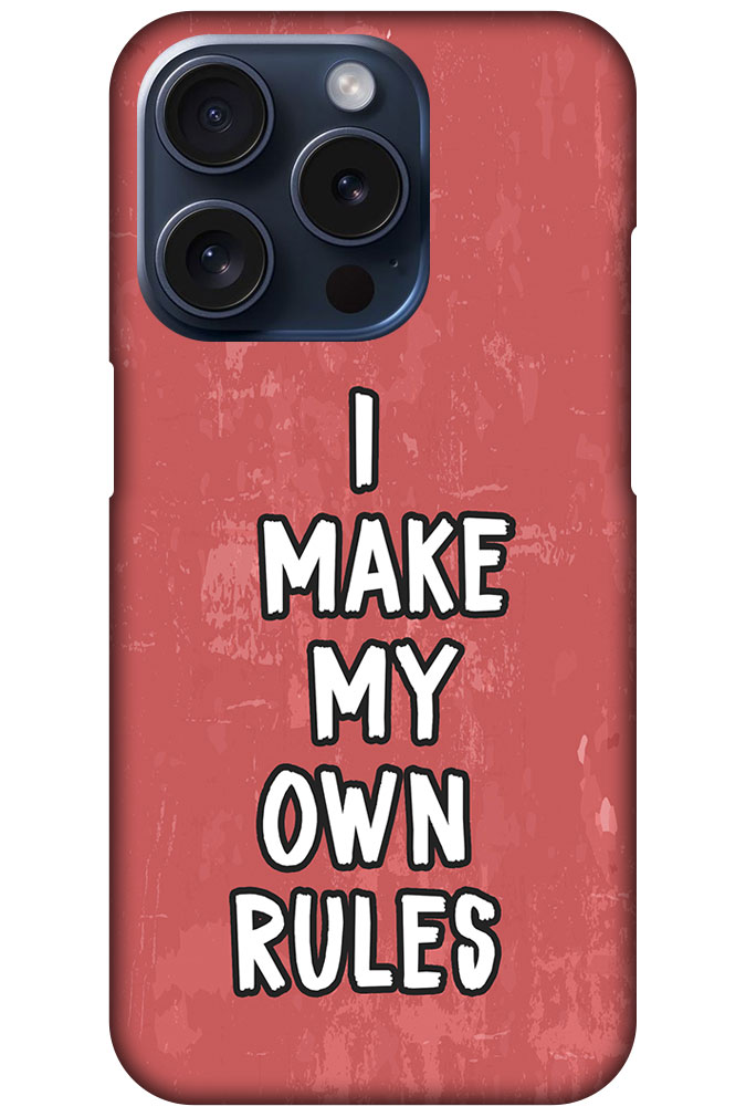 I Make My Own Rules Textart Hard Plastic Printed Case