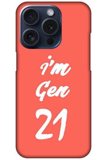 I'm Gen21 Textart Hard Plastic Printed Case