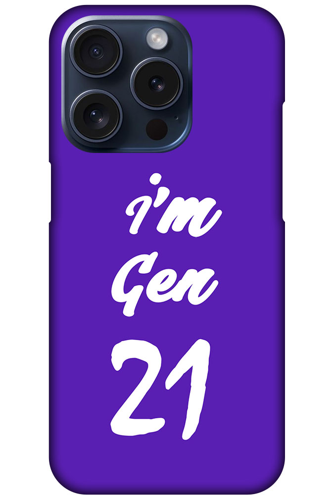 I’m Gen21 Textart Hard Plastic Printed Case