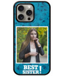 Best Sister Design With Blue Pattern Background Customised Glossy Metal TPU Mobile Cover