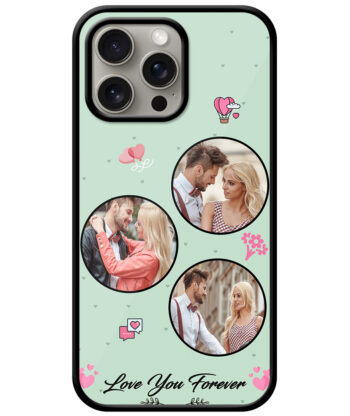 Love You Forever Message With 3 Photos Mint Green Background Customised Glossy Metal TPU Mobile Cover
