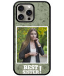 Best Sister Design With Sage Green Pattern Background Customised Glossy Metal TPU Mobile Cover