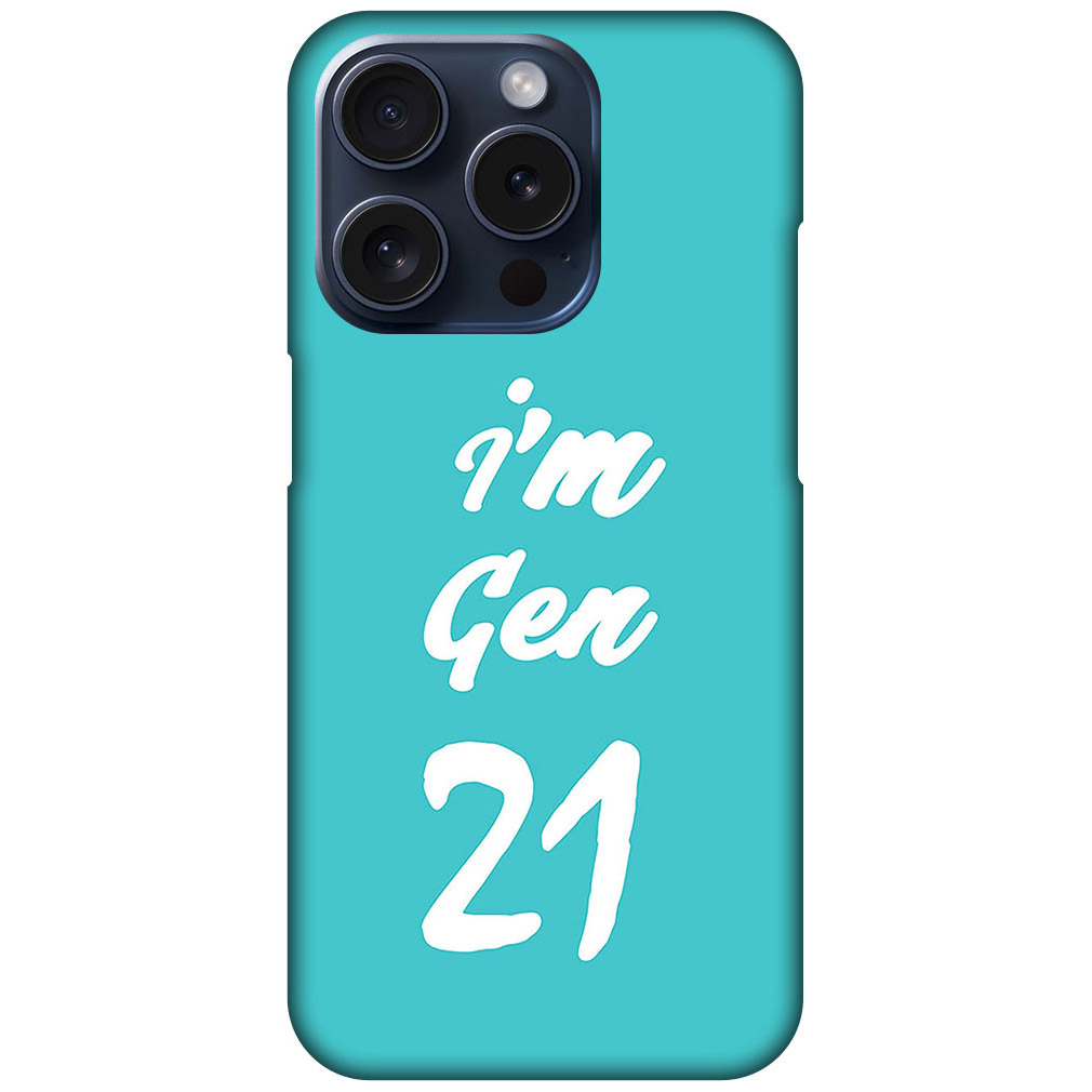I’m Gen21 Textart Hard Plastic Printed Case