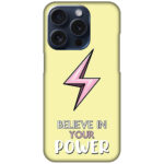 Believe in Your Power Textart Hard Plastic Printed Case