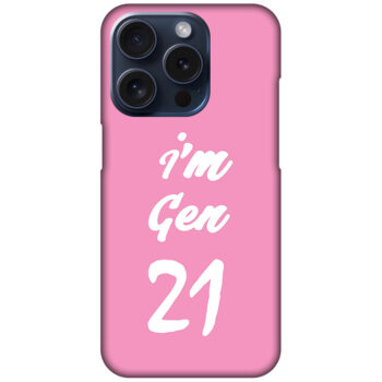 I'm Gen21 Textart Hard Plastic Printed Case