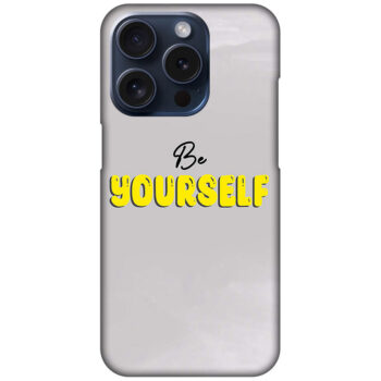 Be Yourself Textart Hard Plastic Printed Case