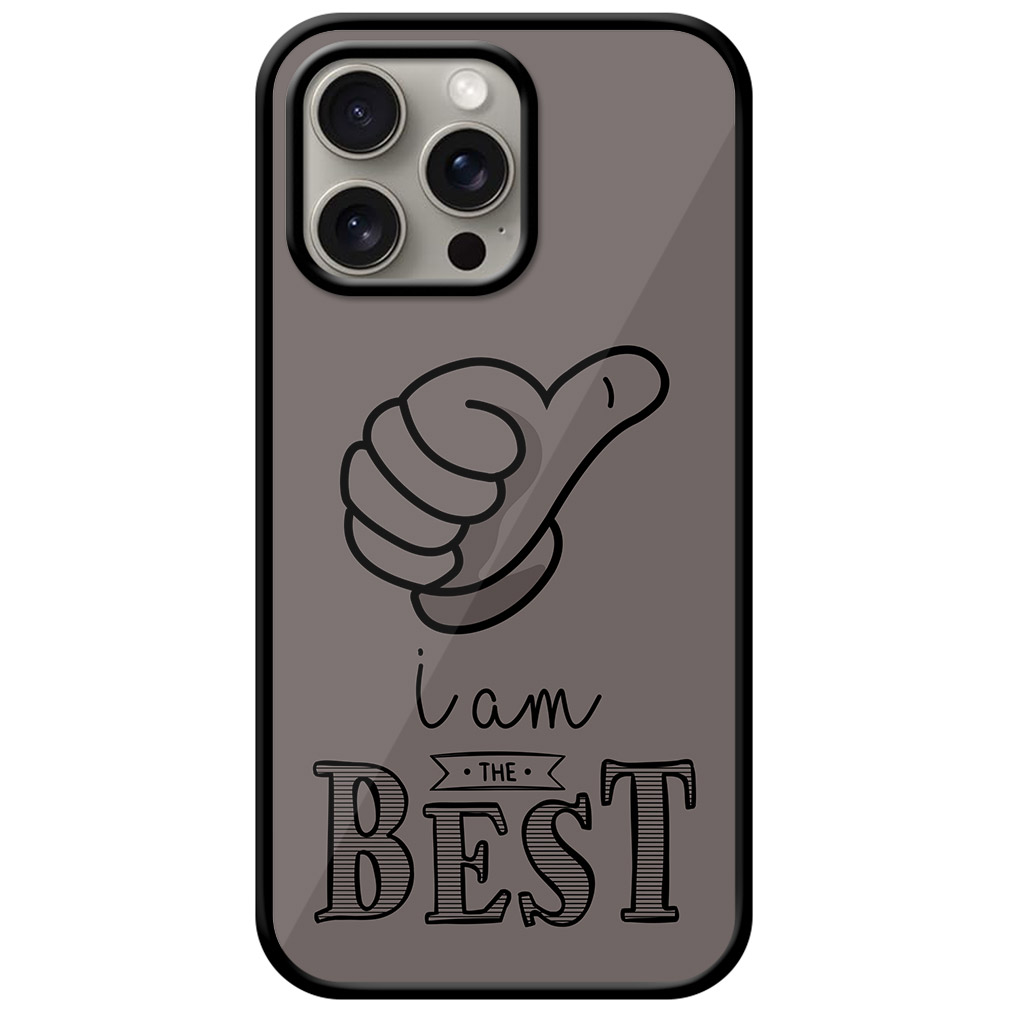 I Am The Best Text Design Metal TPU Printed Case