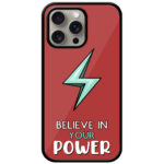 Believe in Your Power Textart Metal TPU Printed Case