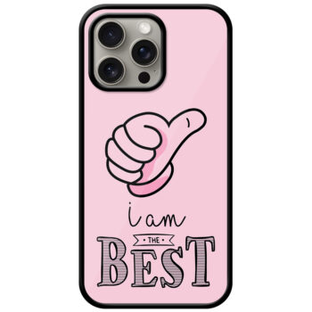 I Am The Best Text Design Metal TPU Printed Case