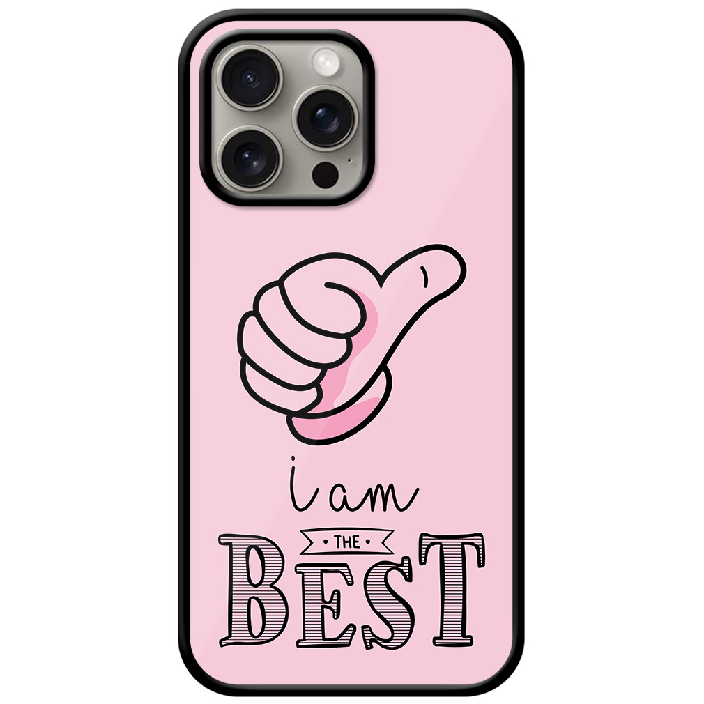I Am The Best Text Design Metal TPU Printed Case