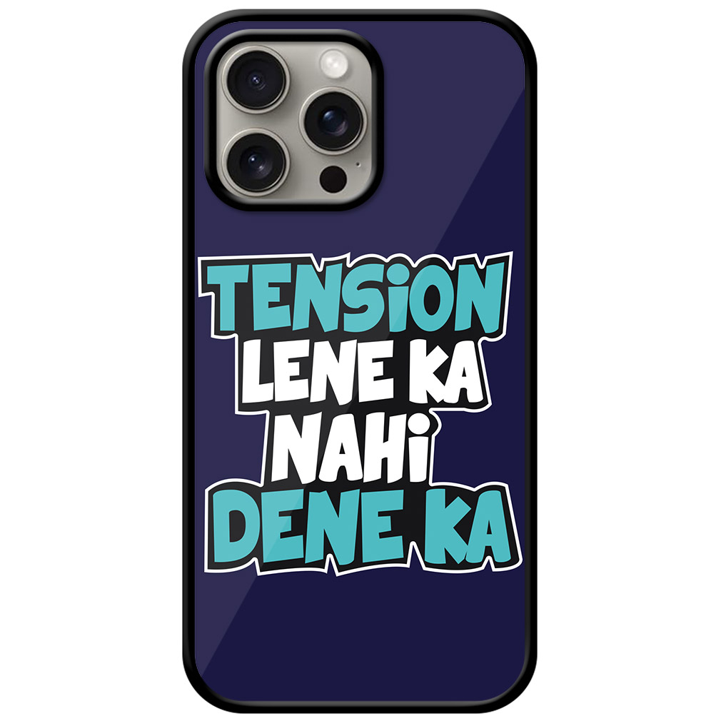 Tension Lene Ka Nahi Textart Metal TPU Printed Case