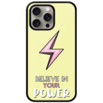 Believe in Your Power Textart Metal TPU Printed Case