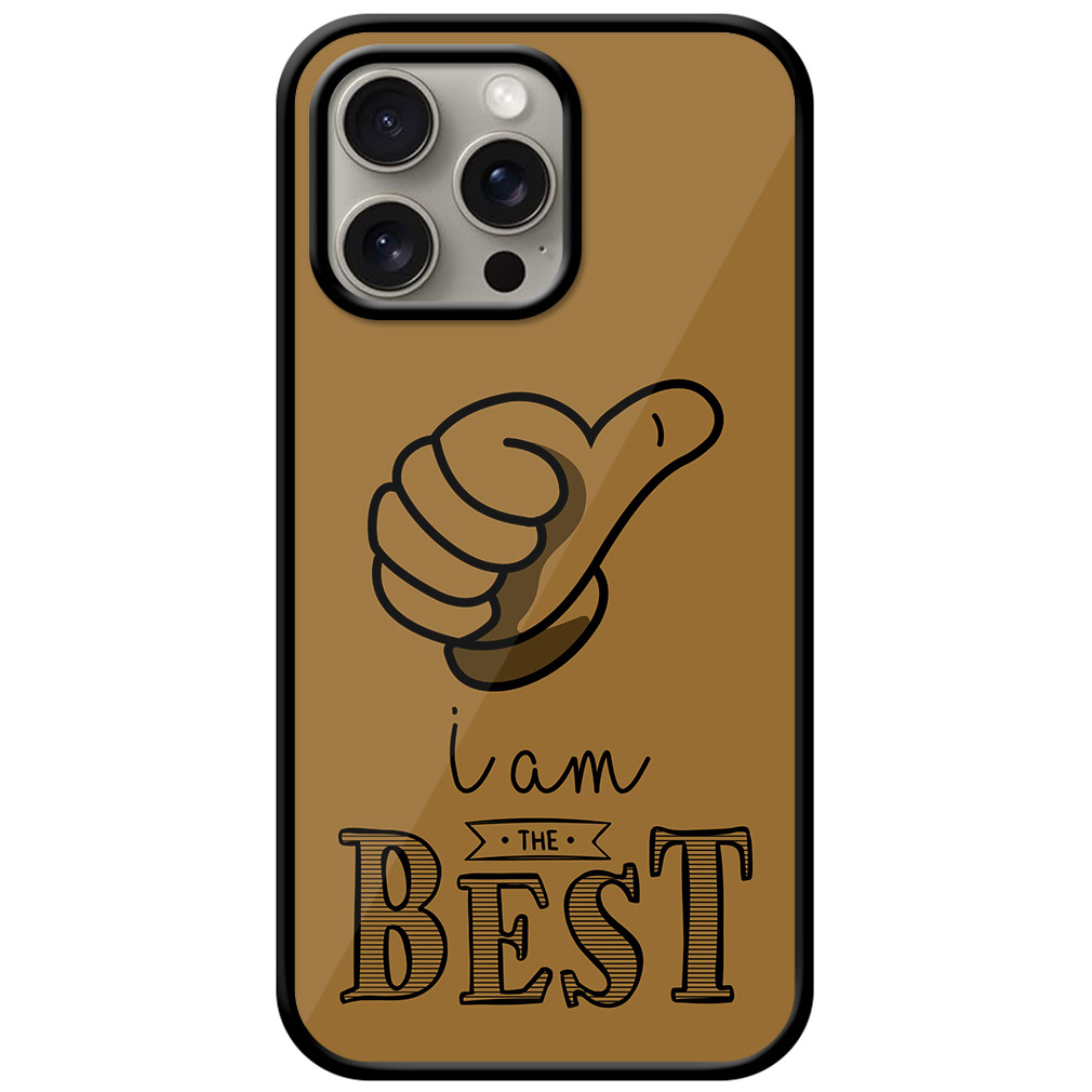 I Am The Best Text Design Metal TPU Printed Case