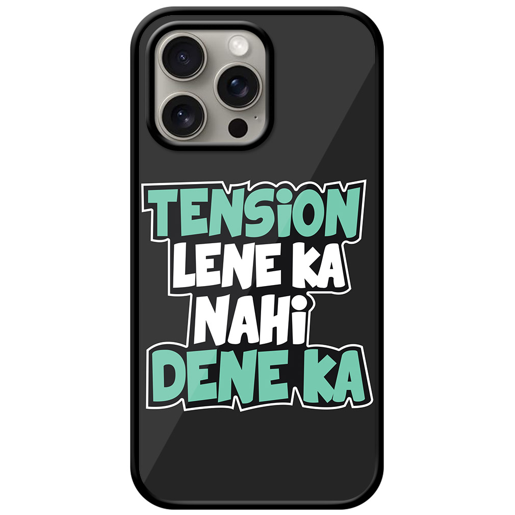 Tension Lene Ka Nahi Textart Metal TPU Printed Case